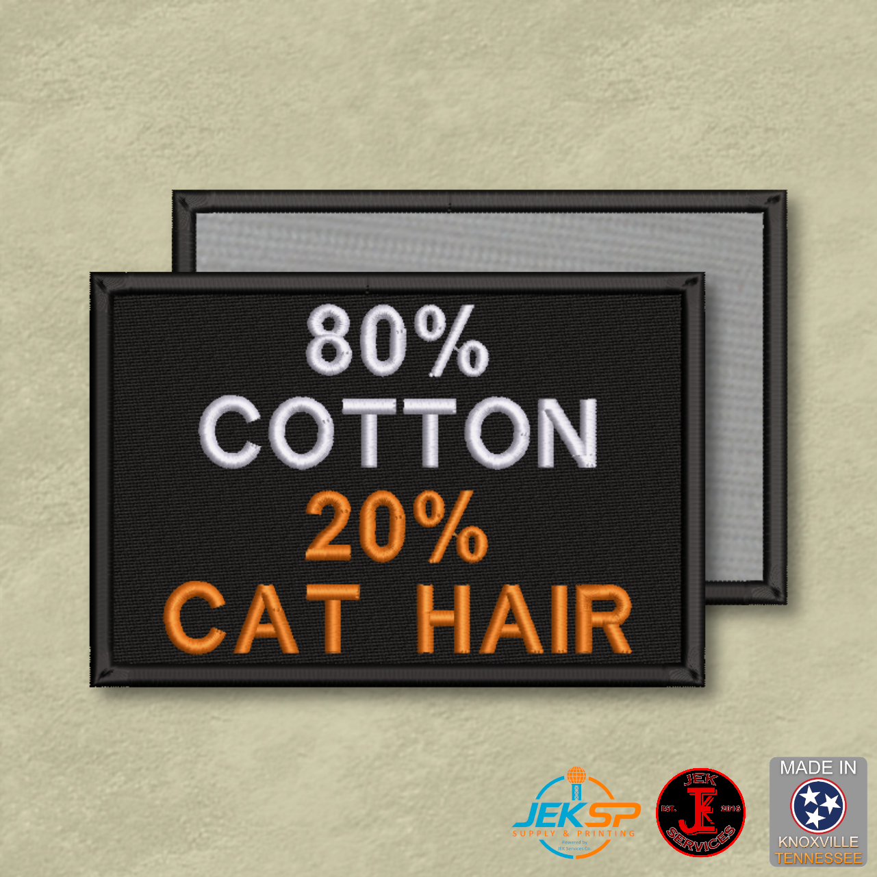 80% Cotton 20% Cat Hair Funny Morale Patch | Made in USA | VELCRO® Brand Hook Backing