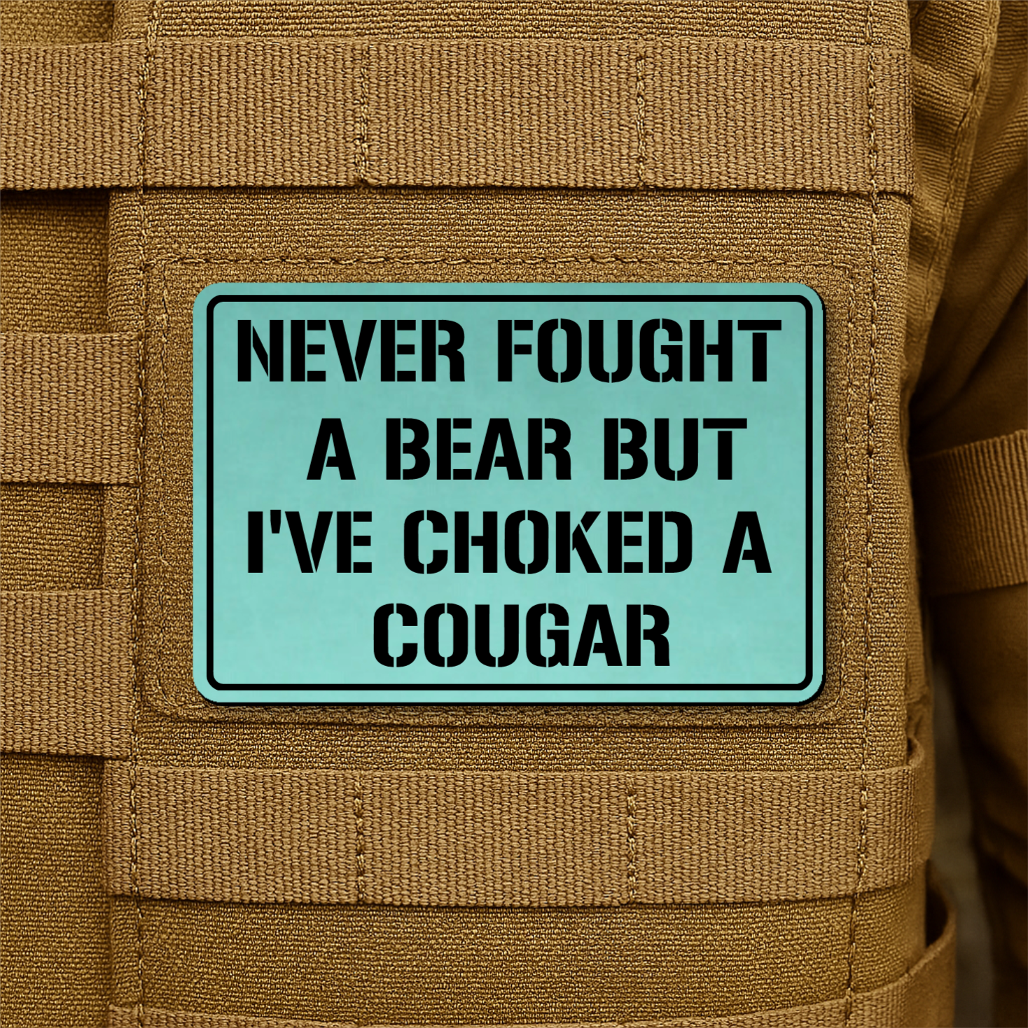 I’ve Choked A Cougar Funny Morale Patch 2"x3" Hook & Loop | Made in USA