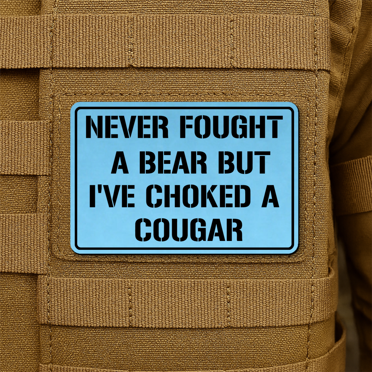 I’ve Choked A Cougar Funny Morale Patch 2"x3" Hook & Loop | Made in USA