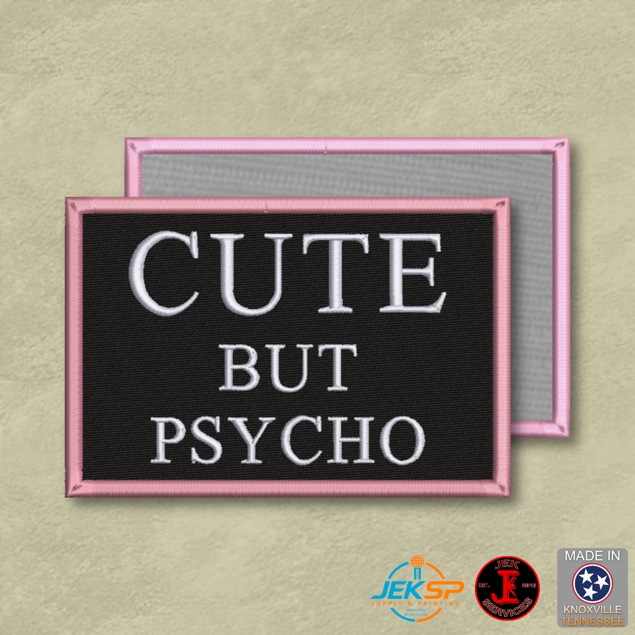 Cute But Psycho Funny Morale Patch | Made in USA | VELCRO® Brand Hook Backing