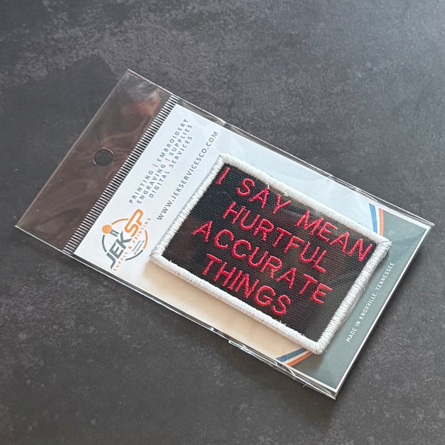 I Say Mean, Hurtful, Accurate Things Funny Morale Patch | Made in USA | VELCRO® Brand Hook Backing