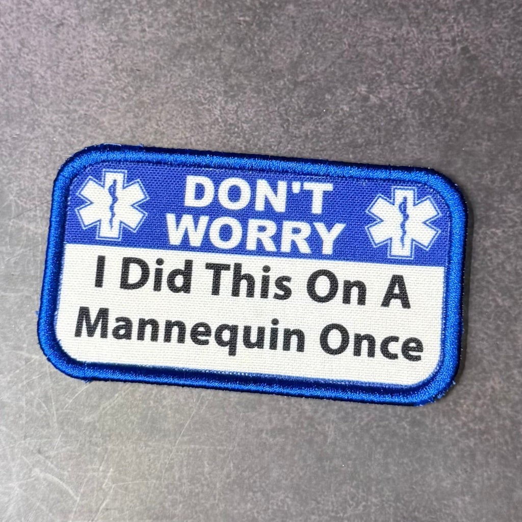 Don’t Worry I Did This On A Mannequin Once Funny Morale Patch | Made in USA | VELCRO® Brand Hook Backing