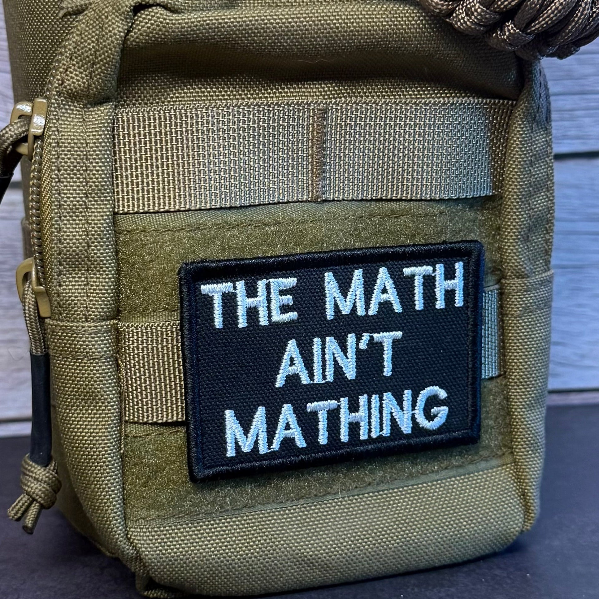 The Math Ain't Mathing Funny Morale Patch | Made in USA | VELCRO® Brand Hook Backing