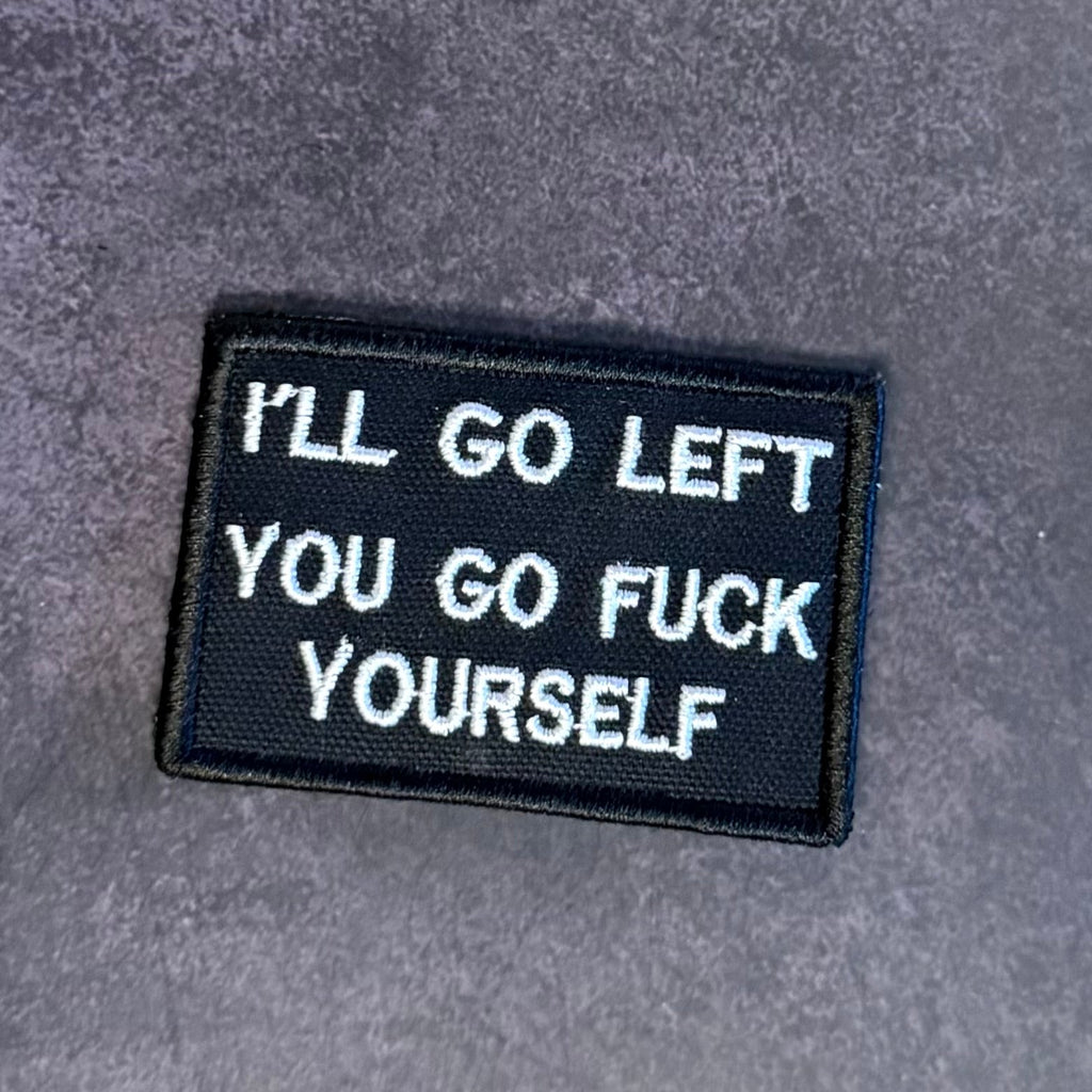 Go F*ck Yourself Funny Morale Patch | Made in USA | VELCRO® Brand Hook Backing