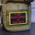 I Got Narcanned At Buc-ee's Funny Morale Patch | Made in USA | VELCRO® Brand Hook Backing