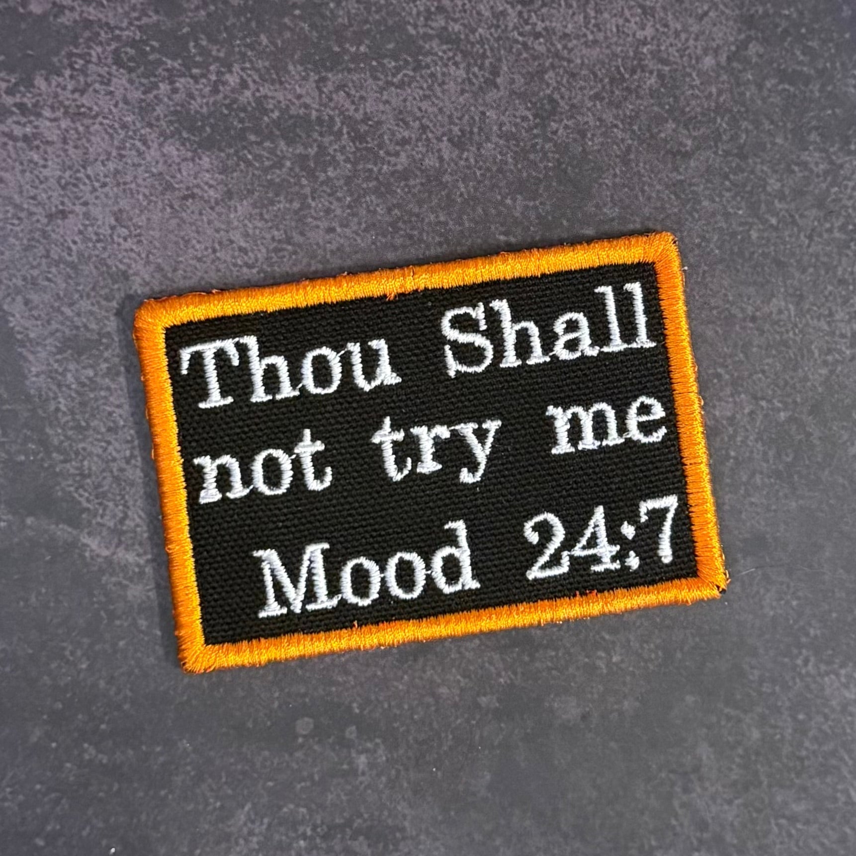 Thou Shall Not Try Me Funny Morale Patch | Made in USA | VELCRO® Brand Hook Backing