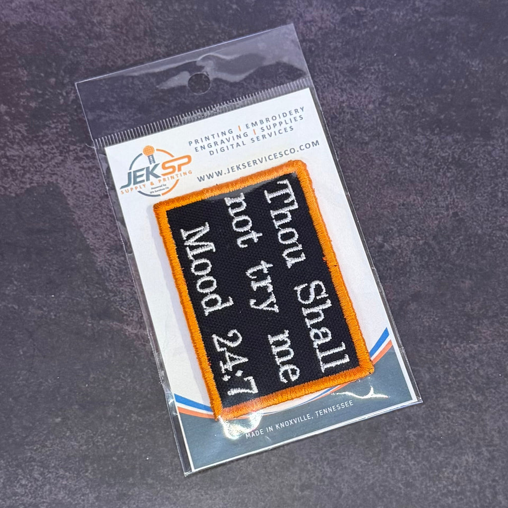 Thou Shall Not Try Me Funny Morale Patch | Made in USA | VELCRO® Brand Hook Backing