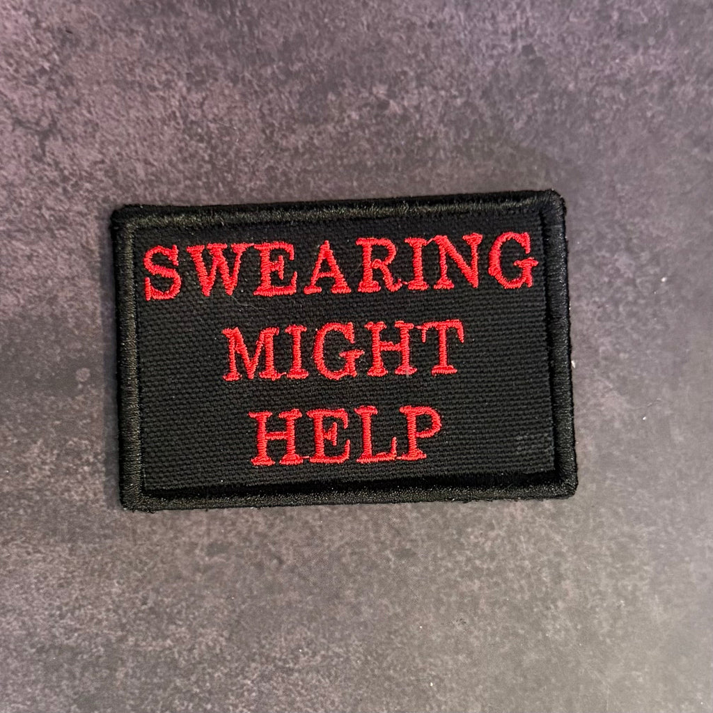 Swearing Might Help Funny Morale Patch | Made in USA | VELCRO® Brand Hook Backing