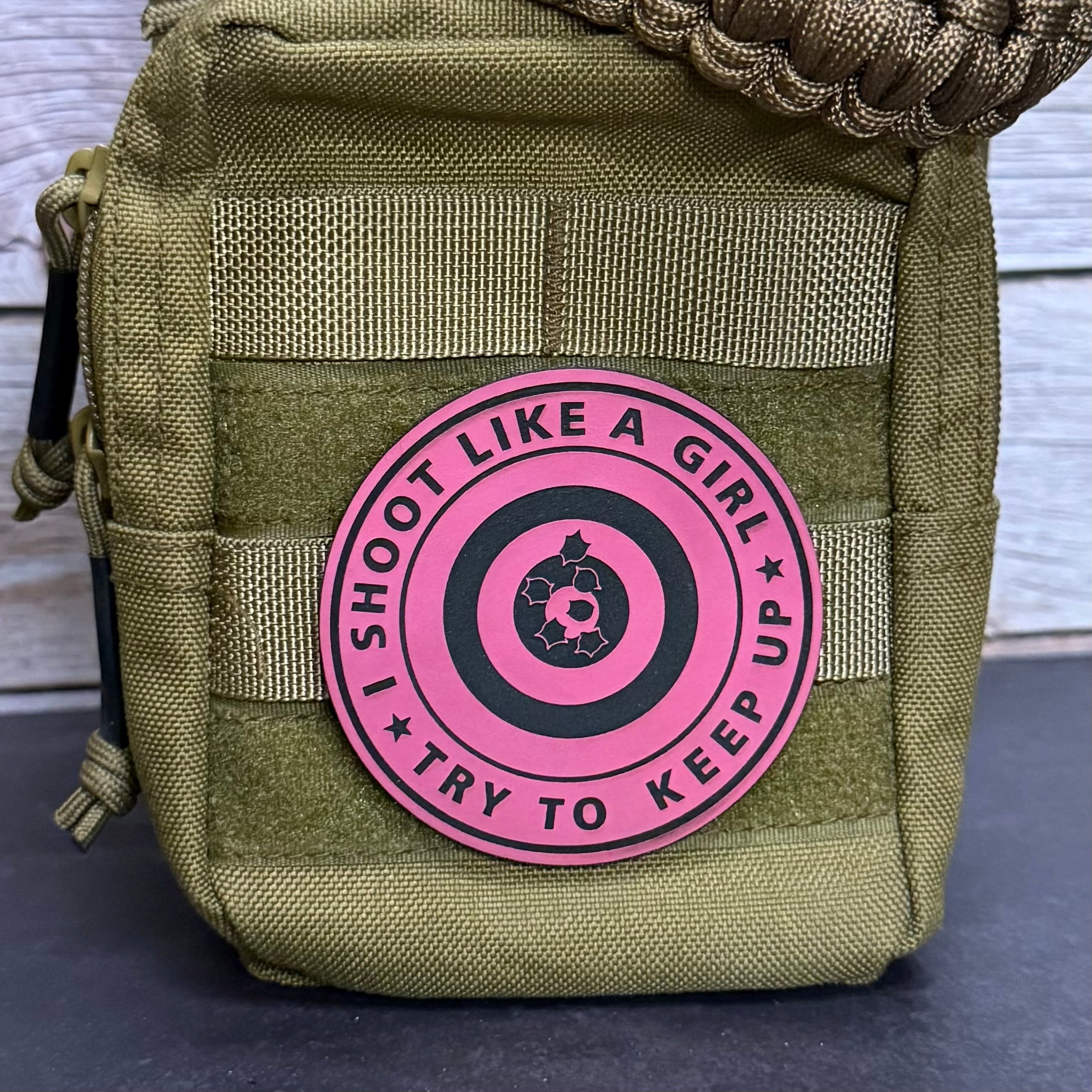 I Shoot Like A Girl Funny Morale Patch 3" Round Hook & Loop | Made in USA