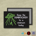 Keep the Dumbfuckery To A Minimum Funny Morale Patch | Made in USA | VELCRO® Brand Hook Backing