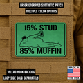 Stud Muffin Funny Morale Patch 2"x3" Hook & Loop | Made in USA