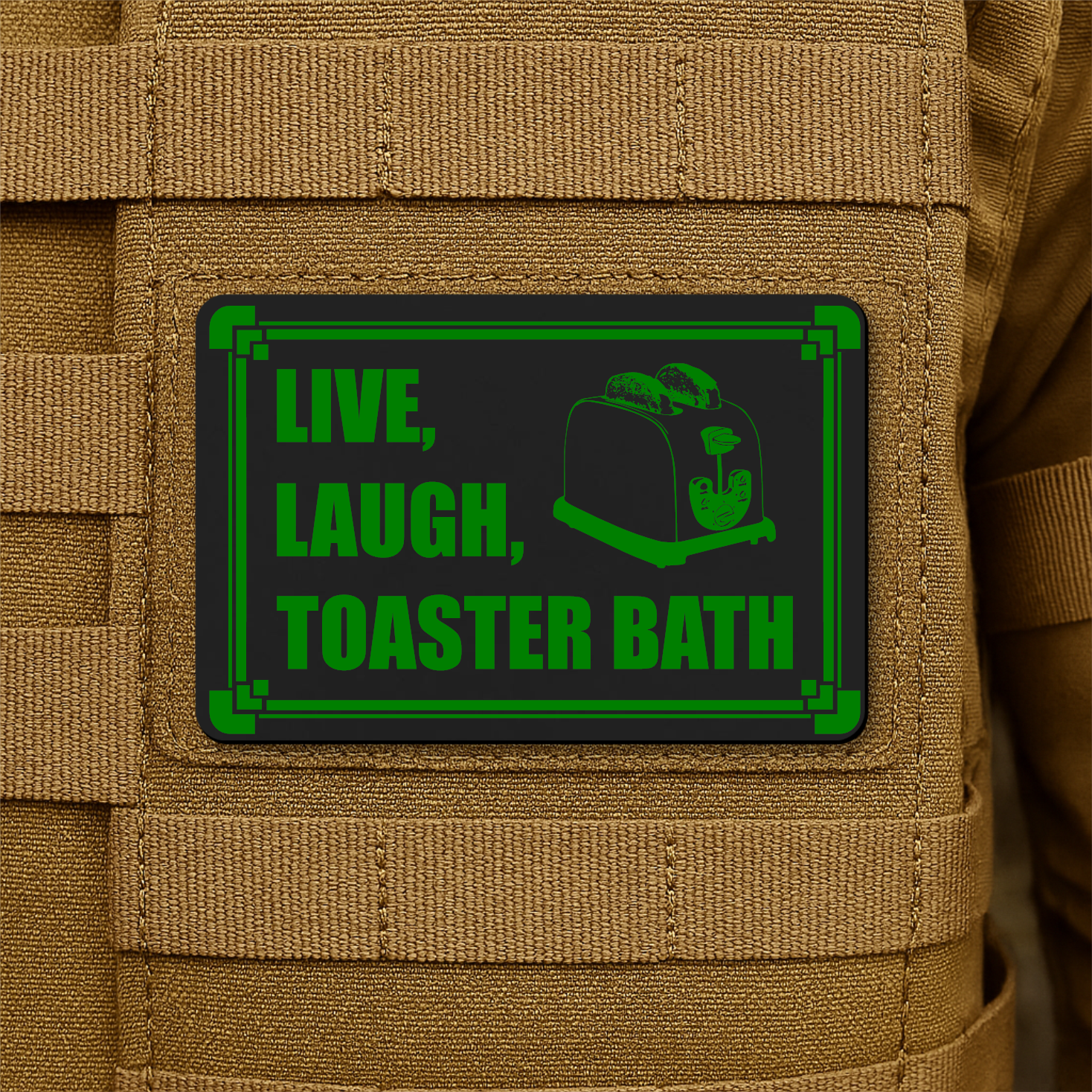 Live, Laugh, Toaster Bath Funny Morale Patch 2"x3" Hook & Loop | Made in USA