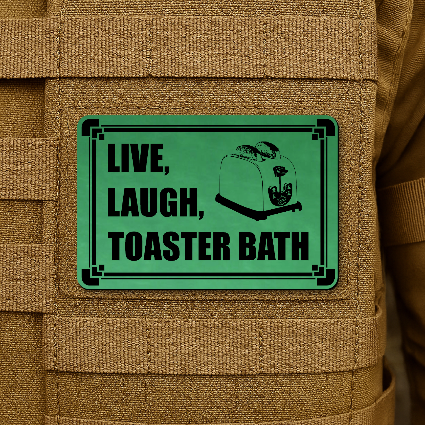 Live, Laugh, Toaster Bath Funny Morale Patch 2"x3" Hook & Loop | Made in USA