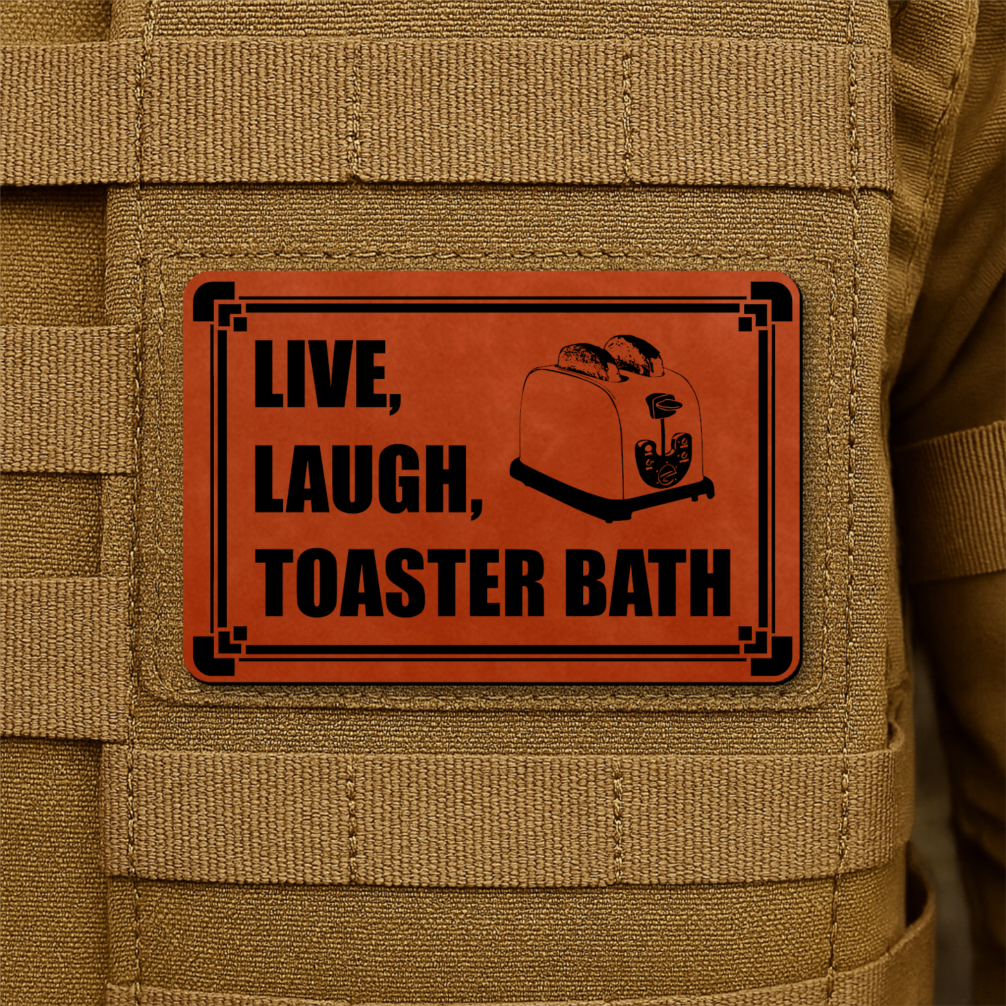 Live, Laugh, Toaster Bath Funny Morale Patch 2"x3" Hook & Loop | Made in USA
