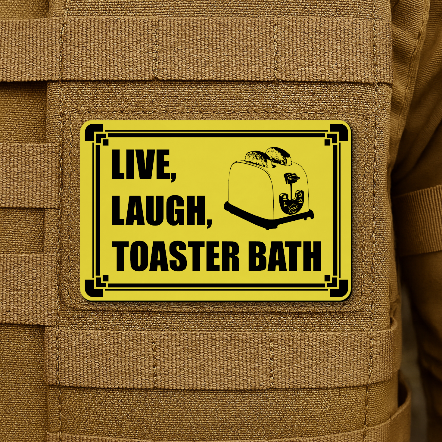 Live, Laugh, Toaster Bath Funny Morale Patch 2"x3" Hook & Loop | Made in USA